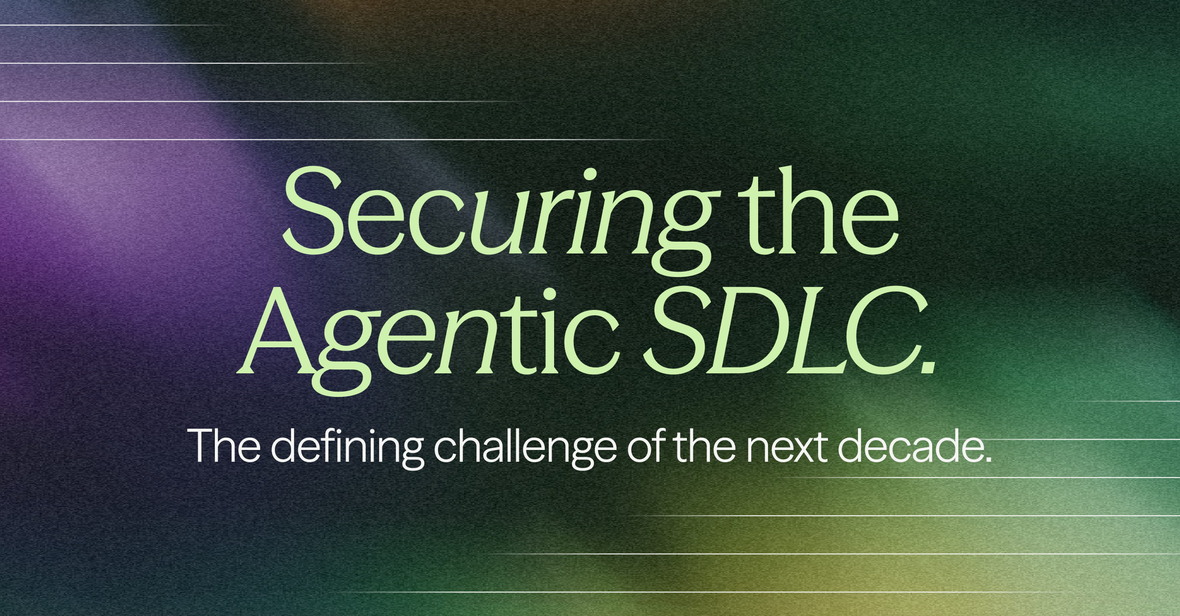Blog resource cover Securing the Agentic SDLC 1 Securing the Agentic SDLC